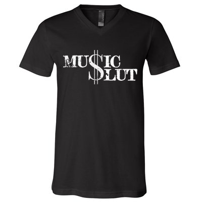 Funny Distressed Music Slut V-Neck T-Shirt