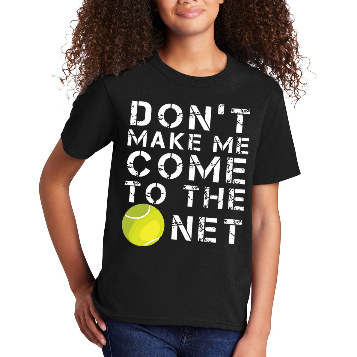 Funny Dont Make Me Come To The Net Tennis Player Design Kids T-Shirt
