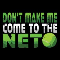 Funny Dont Make Me Come To The Net Tennis Player Bucket Hat