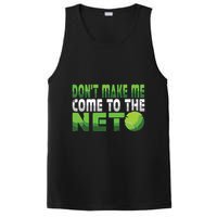 Funny Dont Make Me Come To The Net Tennis Player PosiCharge Competitor Tank