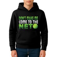 Funny Dont Make Me Come To The Net Tennis Player Kids Hoodie