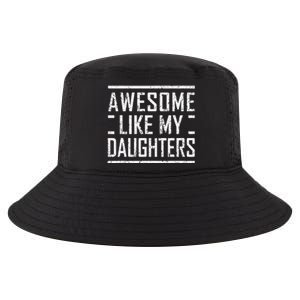 Funny Dad Mom From Daughter Awesome Like My Daughters Cool Comfort Performance Bucket Hat