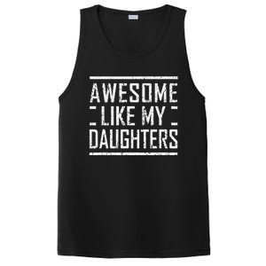 Funny Dad Mom From Daughter Awesome Like My Daughters PosiCharge Competitor Tank