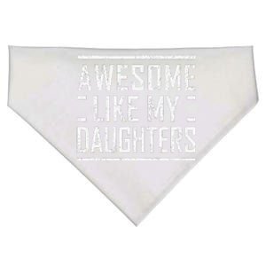 Funny Dad Mom From Daughter Awesome Like My Daughters USA-Made Doggie Bandana