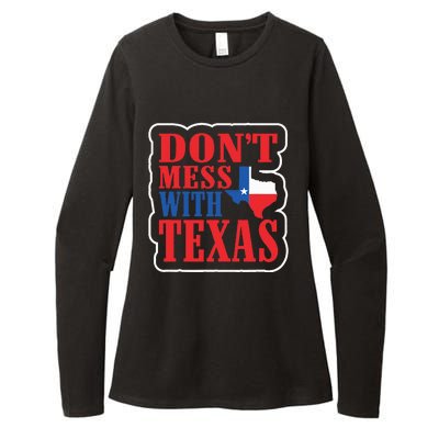 Freedom DonT Mess With The Texas Gift Womens CVC Long Sleeve Shirt