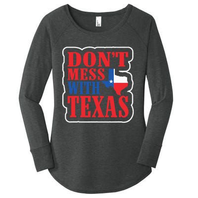 Freedom DonT Mess With The Texas Gift Women's Perfect Tri Tunic Long Sleeve Shirt