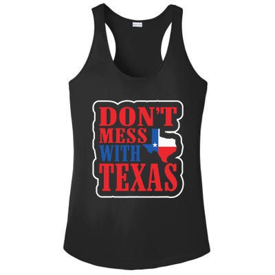 Freedom DonT Mess With The Texas Gift Ladies PosiCharge Competitor Racerback Tank