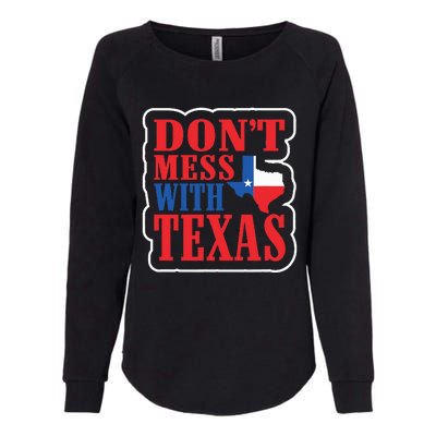 Freedom DonT Mess With The Texas Gift Womens California Wash Sweatshirt