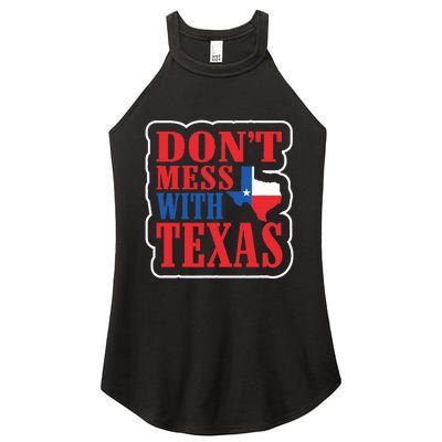 Freedom DonT Mess With The Texas Gift Women's Perfect Tri Rocker Tank