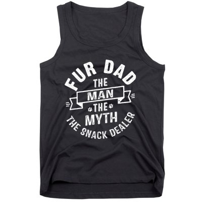 Fur Dad Man Myth Snack Dealer Funny Paw Cat Dog FatherS Day Tank Top