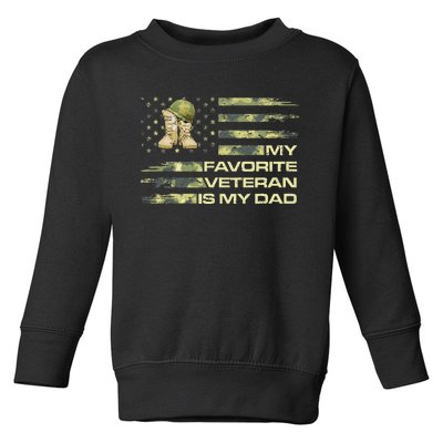 Father's Day My Favorite Veteran Is My Dad Toddler Sweatshirt