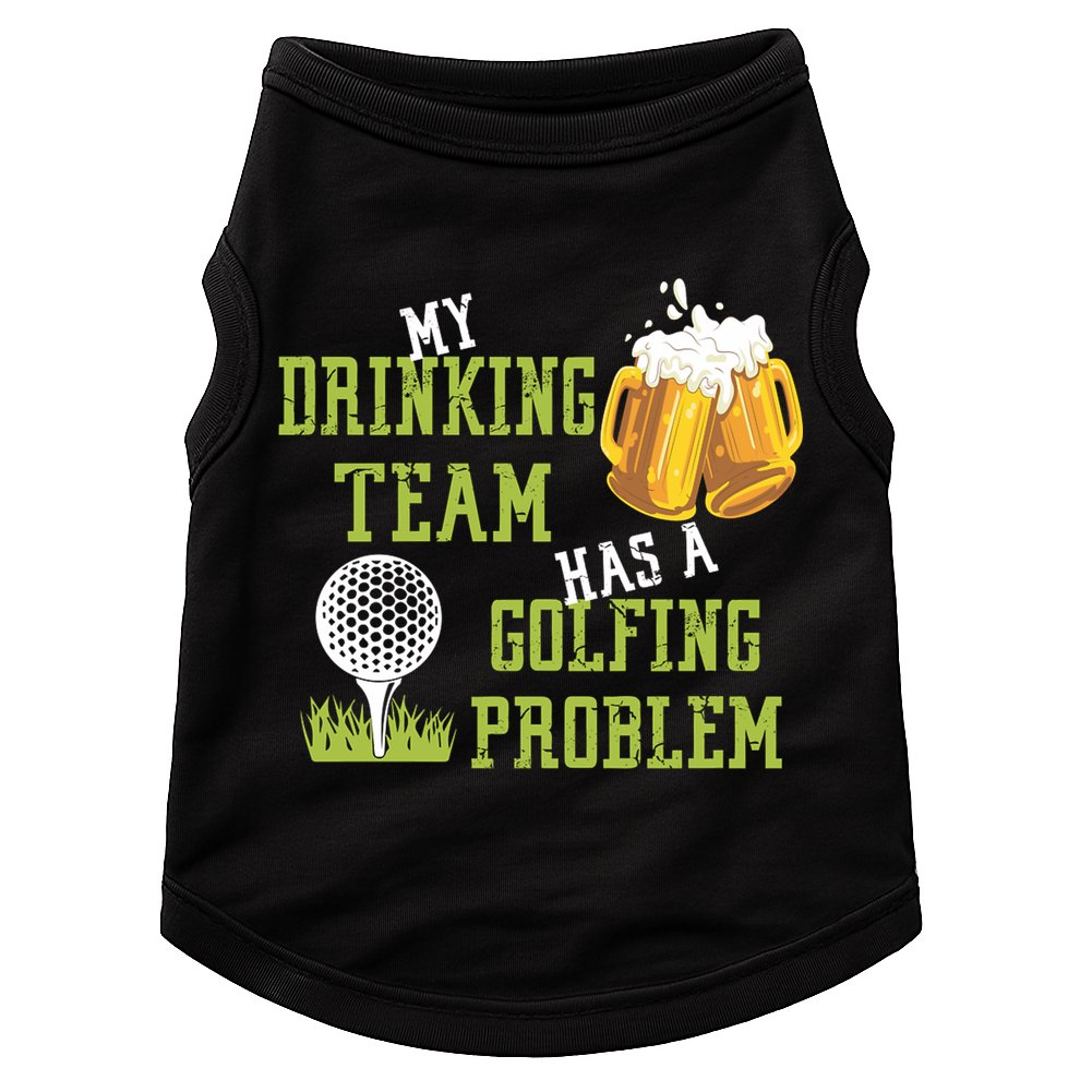 Father's Day My Drinking Team Has A Golfing Probably Gift For Dad Doggie Tank