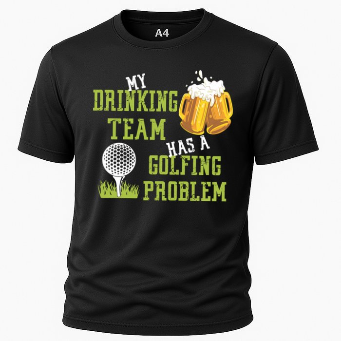 Father's Day My Drinking Team Has A Golfing Probably Gift For Dad Cooling Performance Crew T-Shirt