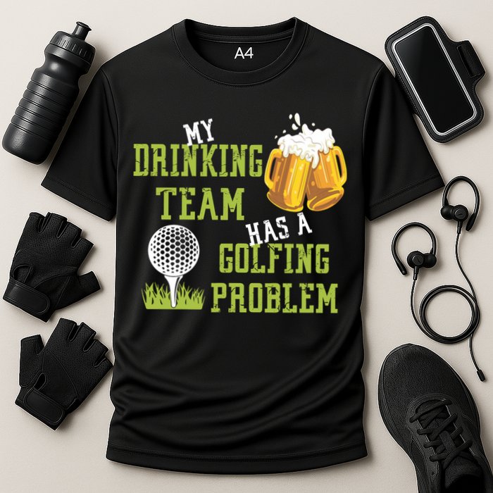 Father's Day My Drinking Team Has A Golfing Probably Gift For Dad Cooling Performance Crew T-Shirt