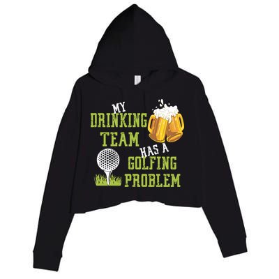 Father's Day My Drinking Team Has A Golfing Probably Gift For Dad Crop Fleece Hoodie