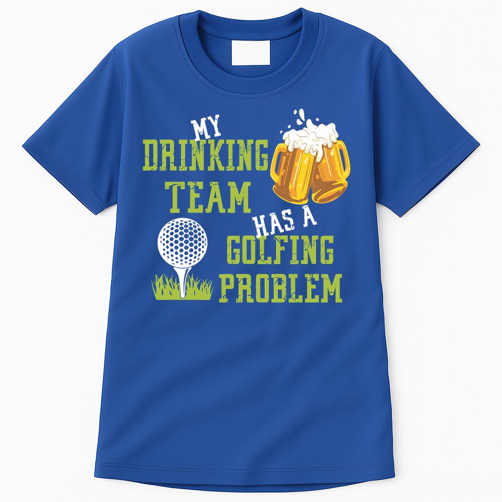 Father's Day My Drinking Team Has A Golfing Probably Gift For Dad Tall T-Shirt