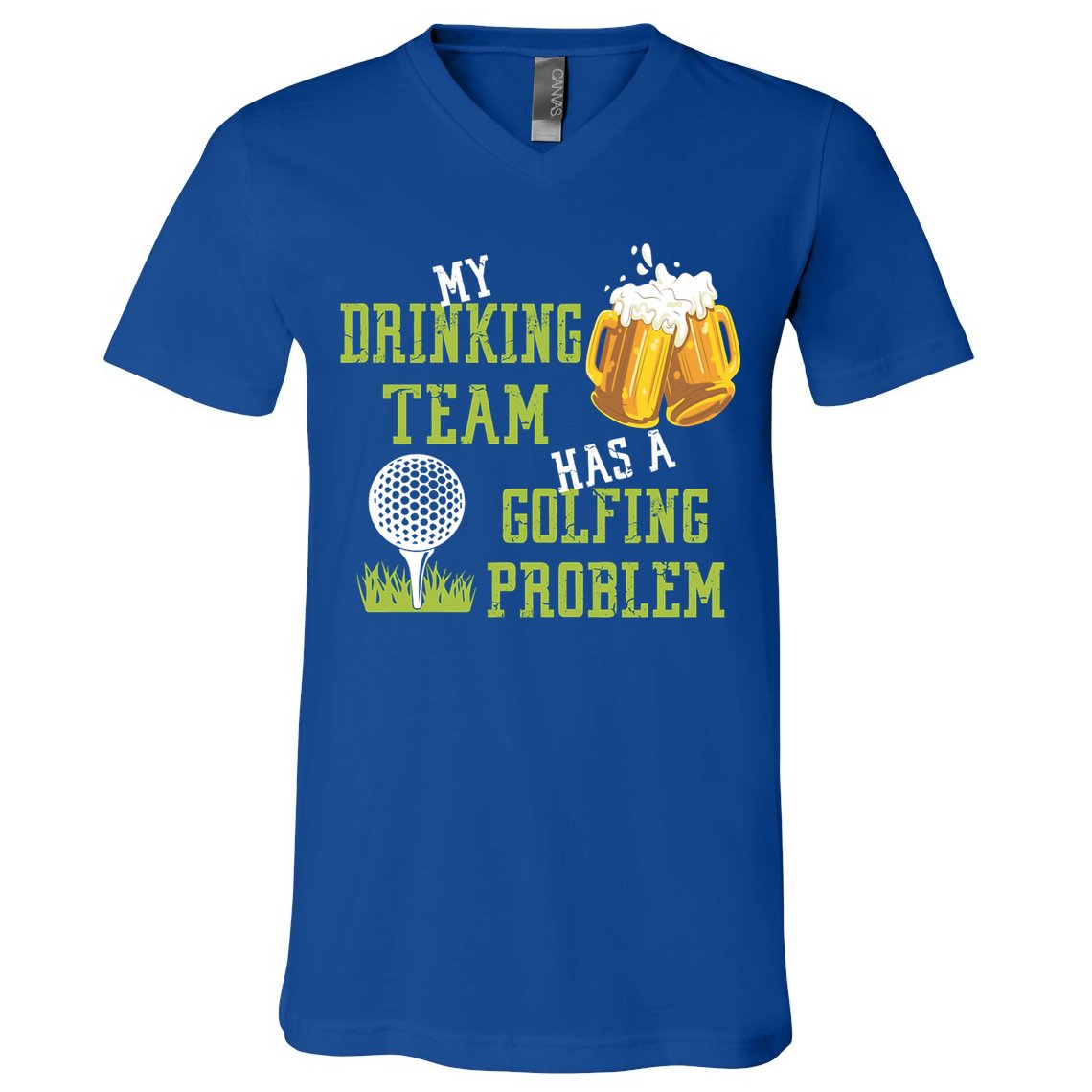 Father's Day My Drinking Team Has A Golfing Probably Gift For Dad V-Neck T-Shirt