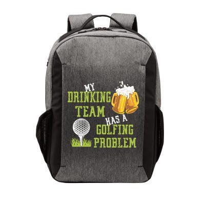 Father's Day My Drinking Team Has A Golfing Probably Gift For Dad Vector Backpack