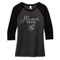 Flower Dude Man Women's Tri-Blend 3/4-Sleeve Raglan Shirt