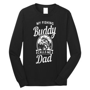 Fathers Day My Fishing Buddies Call Me Dad Birthday Men Long Sleeve Shirt