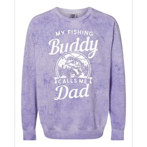 Fathers Day My Fishing Buddies Call Me Dad Wife Daughter Colorblast Crewneck Sweatshirt