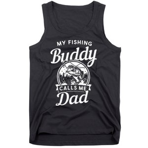 Fathers Day My Fishing Buddies Call Me Dad Wife Daughter Tank Top