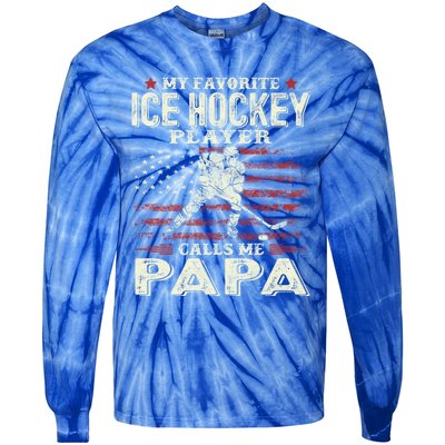 Fathers Day My Favorite Ice Hockey Player Calls Me Papa Flag Gift Tie-Dye Long Sleeve Shirt