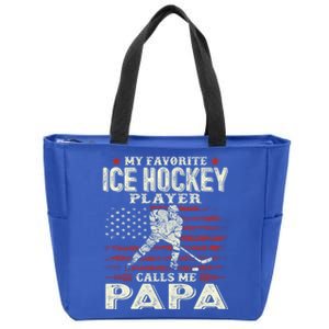 Fathers Day My Favorite Ice Hockey Player Calls Me Papa Flag Gift Zip Tote Bag