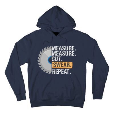 Funny Dad Measure Cut Swear Repeat Handyman Father Day Tall Hoodie