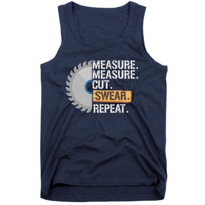 Funny Dad Measure Cut Swear Repeat Handyman Father Day Tank Top