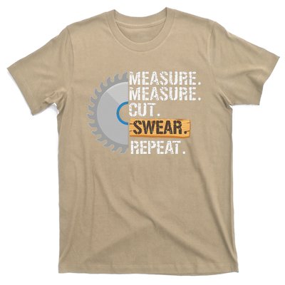 Funny Dad Measure Cut Swear Repeat Handyman Father Day T-Shirt