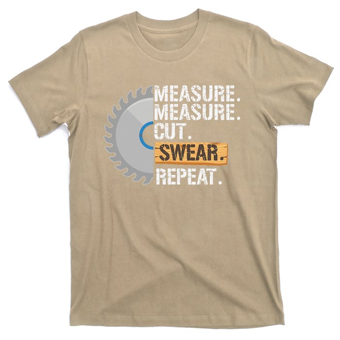 Funny Dad Measure Cut Swear Repeat Handyman Father Day T-Shirt