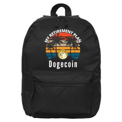 Funny Dogecoin My Retirement Plan Cryptocurrency Bitcoin BTC 16 in Basic Backpack