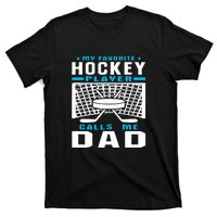 Father's Day My Favorite Hockey Player Call Me Dad Gift T-Shirt