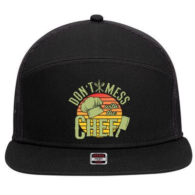 Funny Dont Mess With The Chef Retro Food Lover Cooking Gift 7 Panel Mesh Trucker Snapback Hat