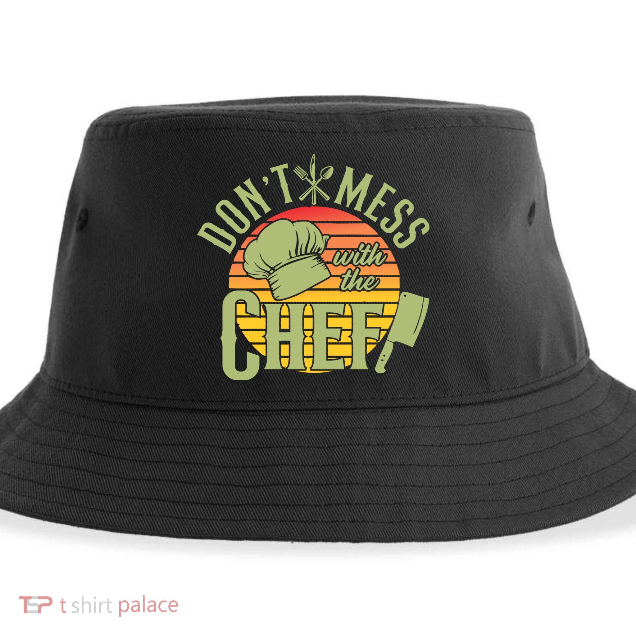 Funny Dont Mess With The Chef Retro Food Lover Cooking Gift Sustainable Bucket Hat