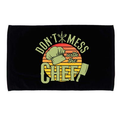 Funny Dont Mess With The Chef Retro Food Lover Cooking Gift Microfiber Hand Towel