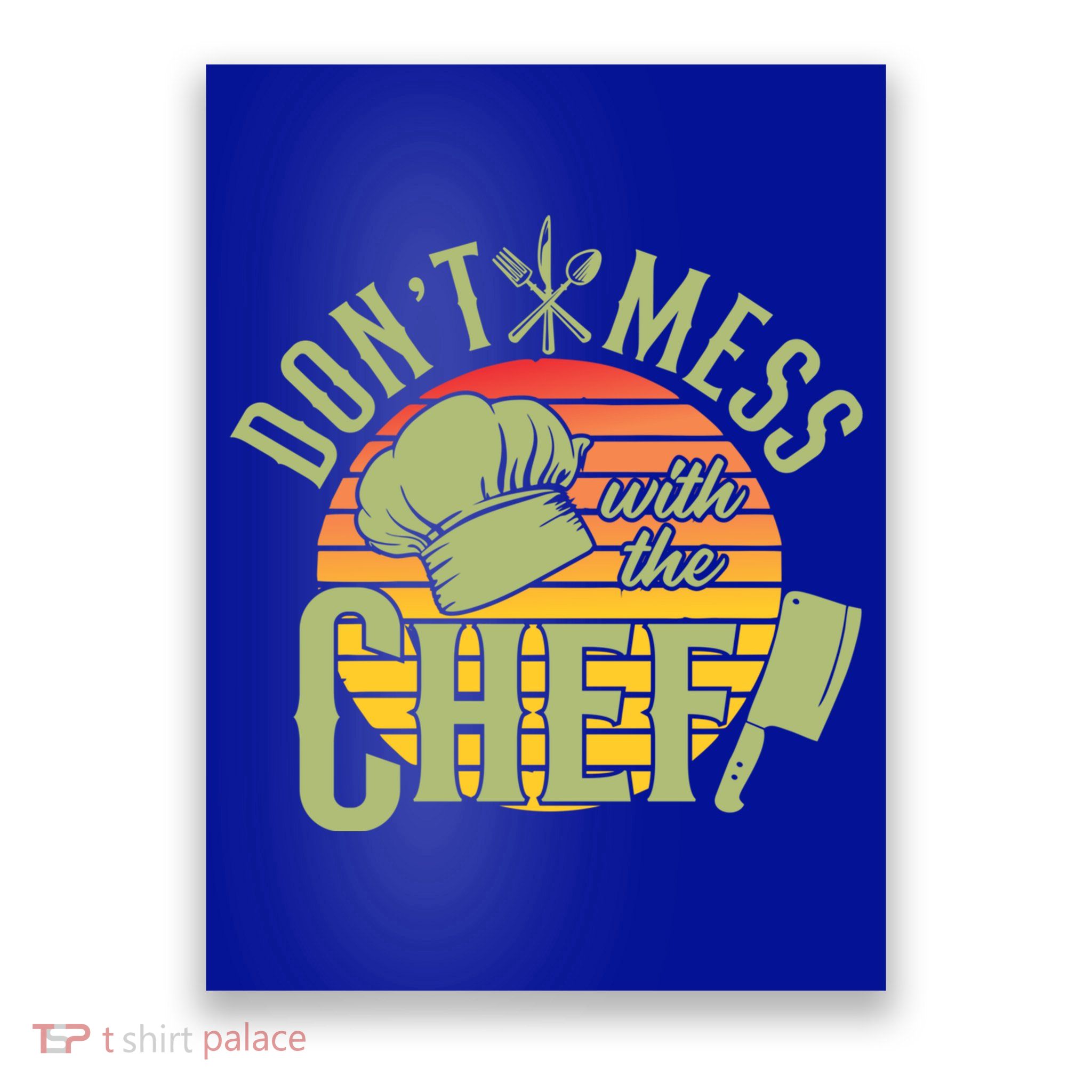 Funny Dont Mess With The Chef Retro Food Lover Cooking Gift Poster