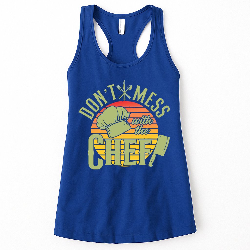 Funny Dont Mess With The Chef Retro Food Lover Cooking Gift Womens Tank Top