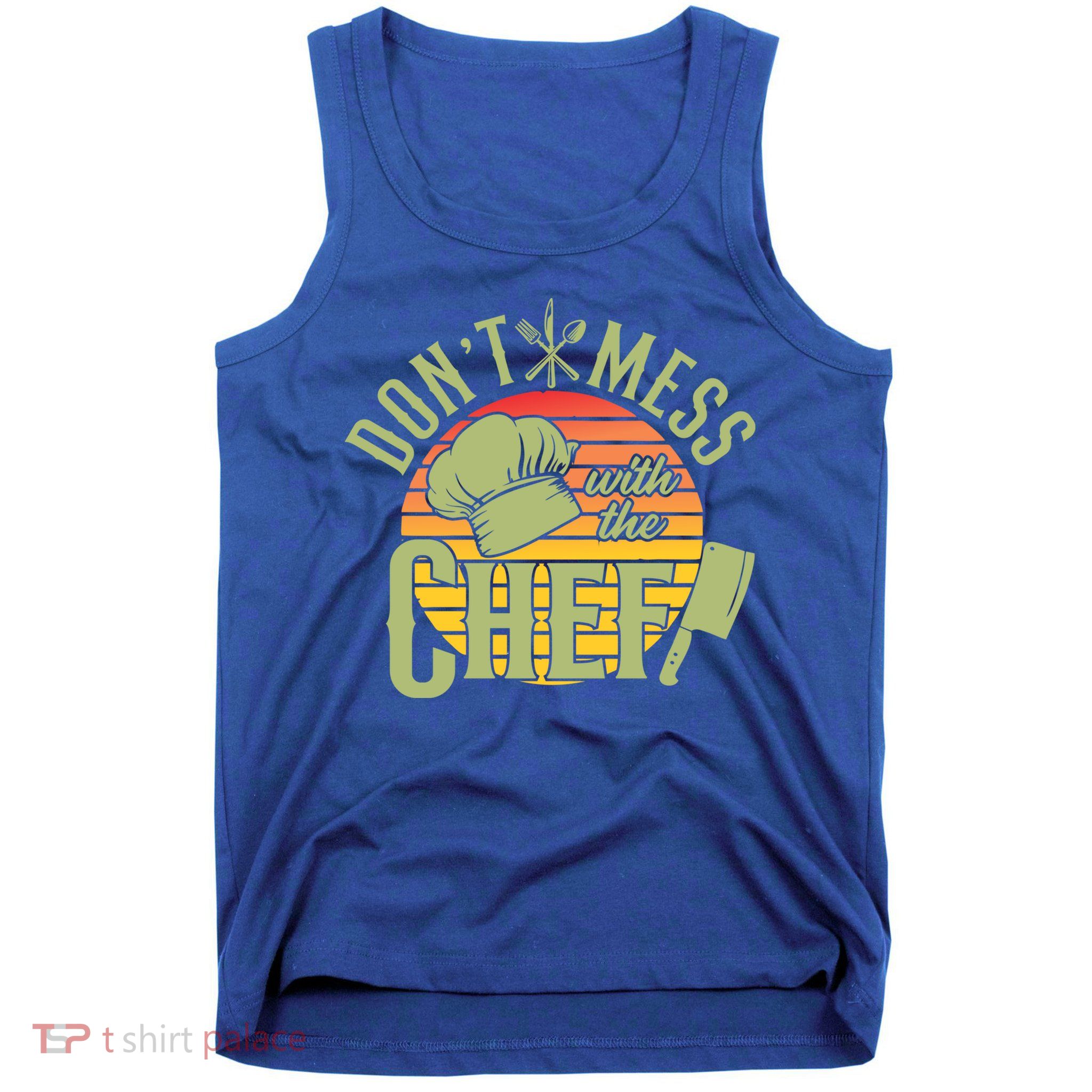 Funny Dont Mess With The Chef Retro Food Lover Cooking Gift Tank Top