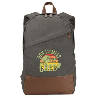Funny Dont Mess With The Chef Retro Food Lover Cooking Gift Cotton Canvas Backpack