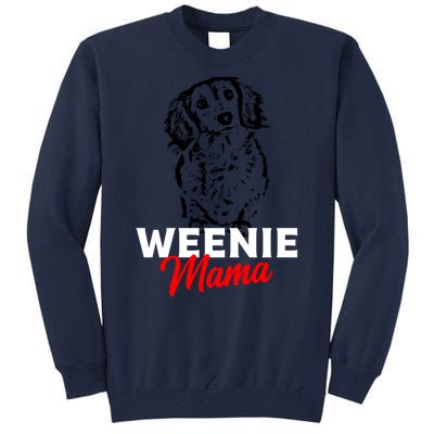 Funny Dachshund Mama Lover Weiner Dog Gift Tall Sweatshirt