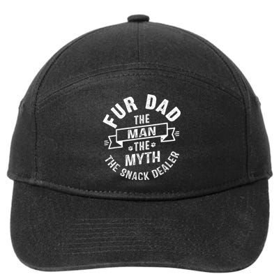 Fur Dad Man Myth Snack Dealer Funny Paw Cat Dog FatherS Day 7-Panel Snapback Hat