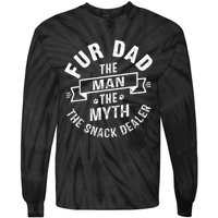 Fur Dad Man Myth Snack Dealer Funny Paw Cat Dog FatherS Day Tie-Dye Long Sleeve Shirt