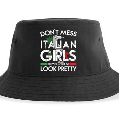 Funny Dont Mess With Italian Girls Italy Flag Pride Roots Sustainable Bucket Hat