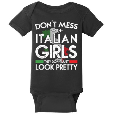 Funny Dont Mess With Italian Girls Italy Flag Pride Roots Baby Bodysuit