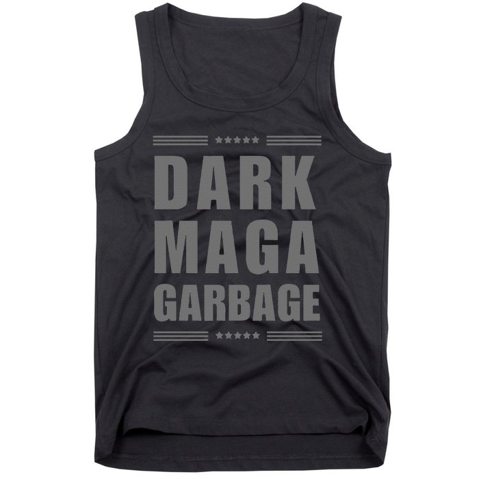 Funny! Dark Maga Garbage Maga Garbage Proud Maga Garbage Gift Tank Top