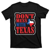 Freedom Don't Mess With The Texas Gift T-Shirt