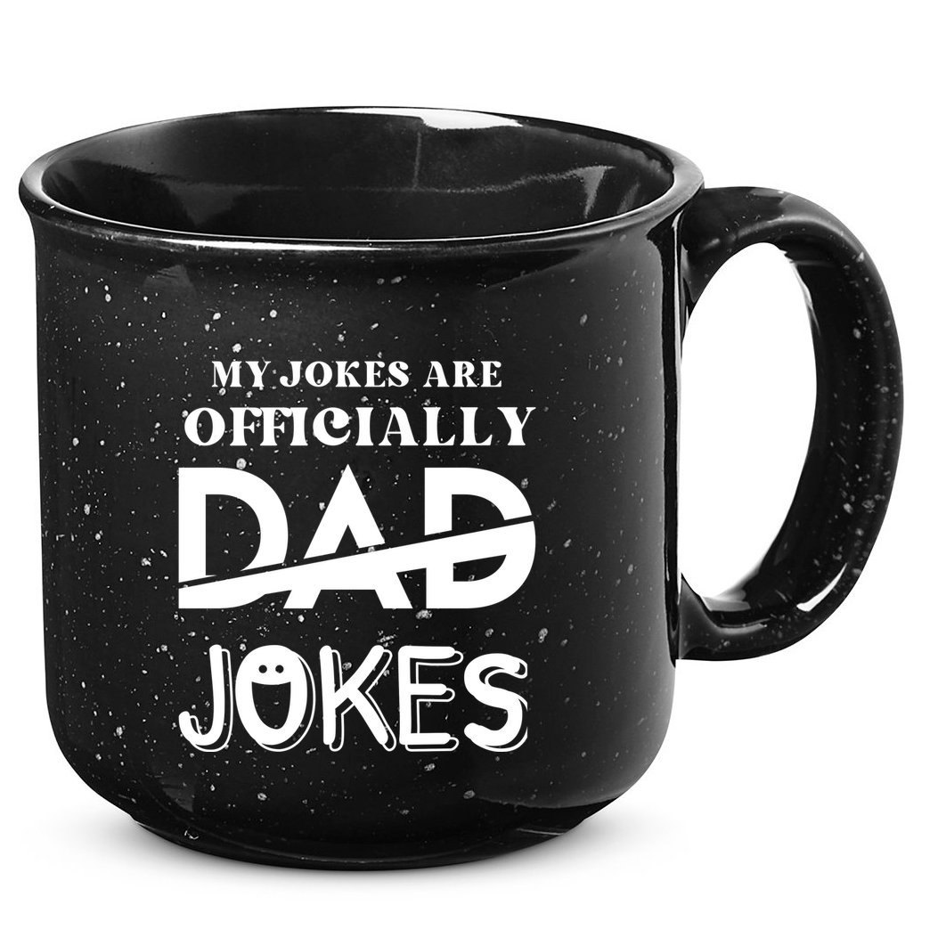 Fathers Day My Jokes Are Officially Dad Jokes Wife Daughter 15oz Campfire Ceramic Mug