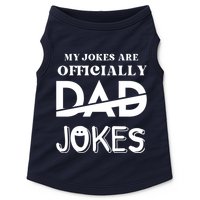 Fathers Day My Jokes Are Officially Dad Jokes Wife Daughter Doggie Tank